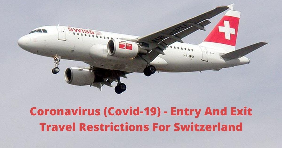 Coronavirus (Covid-19): restricciones de viaje de entrada y salida para Suiza